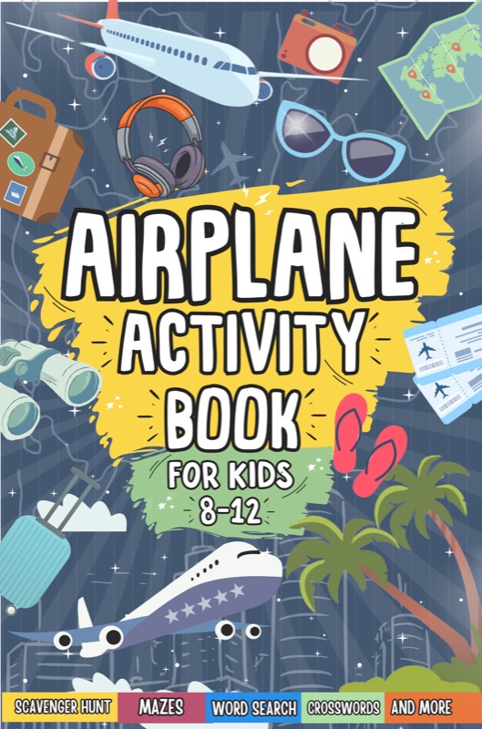 Airplane Activity Book For Kids Ages 8-12 cover