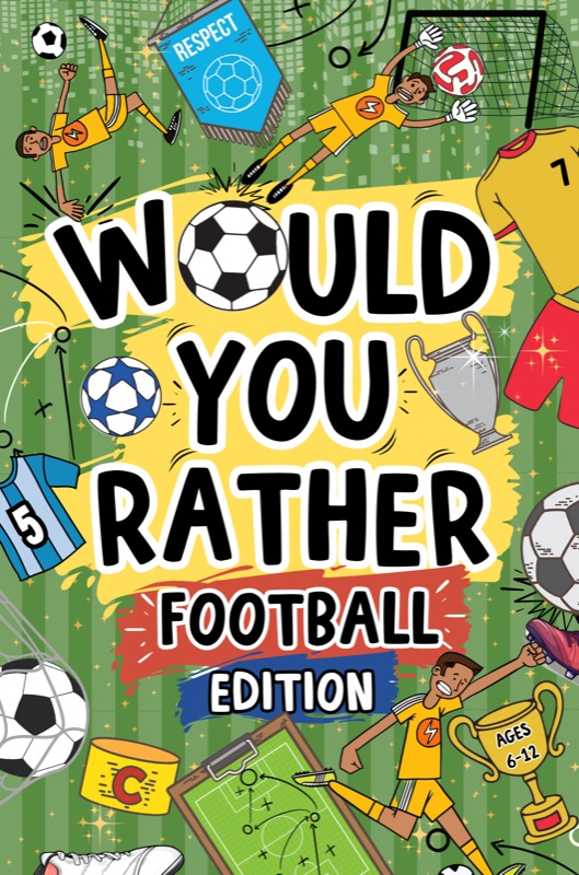 Would You Rather Football Book For Kids Ages 6-12 cover